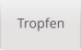 Tropfen